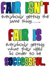 colourful text that reads "fair isn't everybody getting the same thing, fair is everybody getting what they need to be successful. 