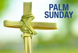 Palm Sunday marks the beginning of Holy Week