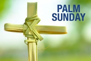 Palm Sunday marks the beginning of Holy Week