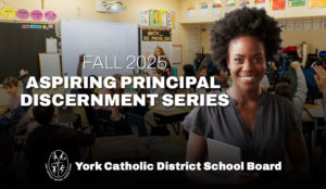 Aspiring Principal Discernment Series – Fall 2025