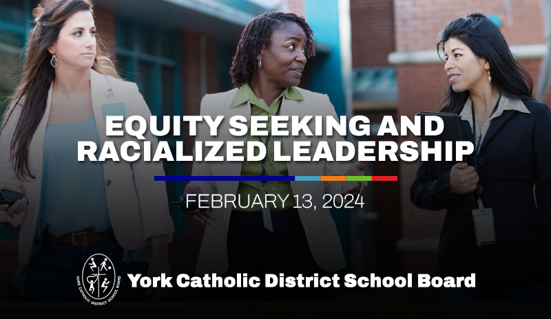 Equity Seeking and Racialized Leadership