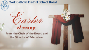 Easter Message from the Chair of the Board and the Director of Education