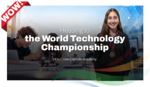 Holy Cross Student Heads to World Technology Championship