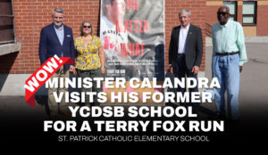 Minister Calandra Visits His Former YCDSB School