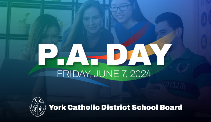 YCDSB P.A. Day: Friday, June 7, 2024