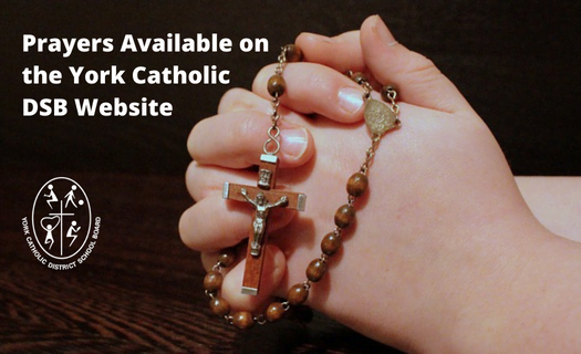 Prayers Available on the York Catholic DSB Website
