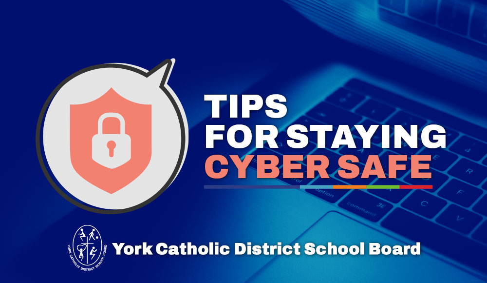 Tips for Staying Cyber Safe