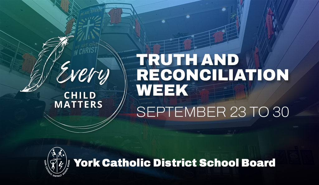 Honouring National Truth and Reconciliation Week at YCDSB