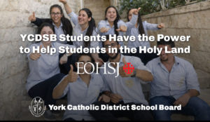 YCDSB Students Help Students in the Holy Land