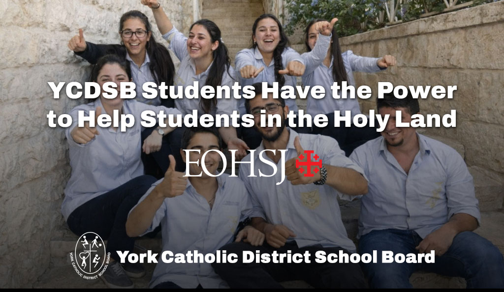 YCDSB Students Help Students in the Holy Land