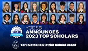 York Catholic District School Board Announces 2023 Top Scholars